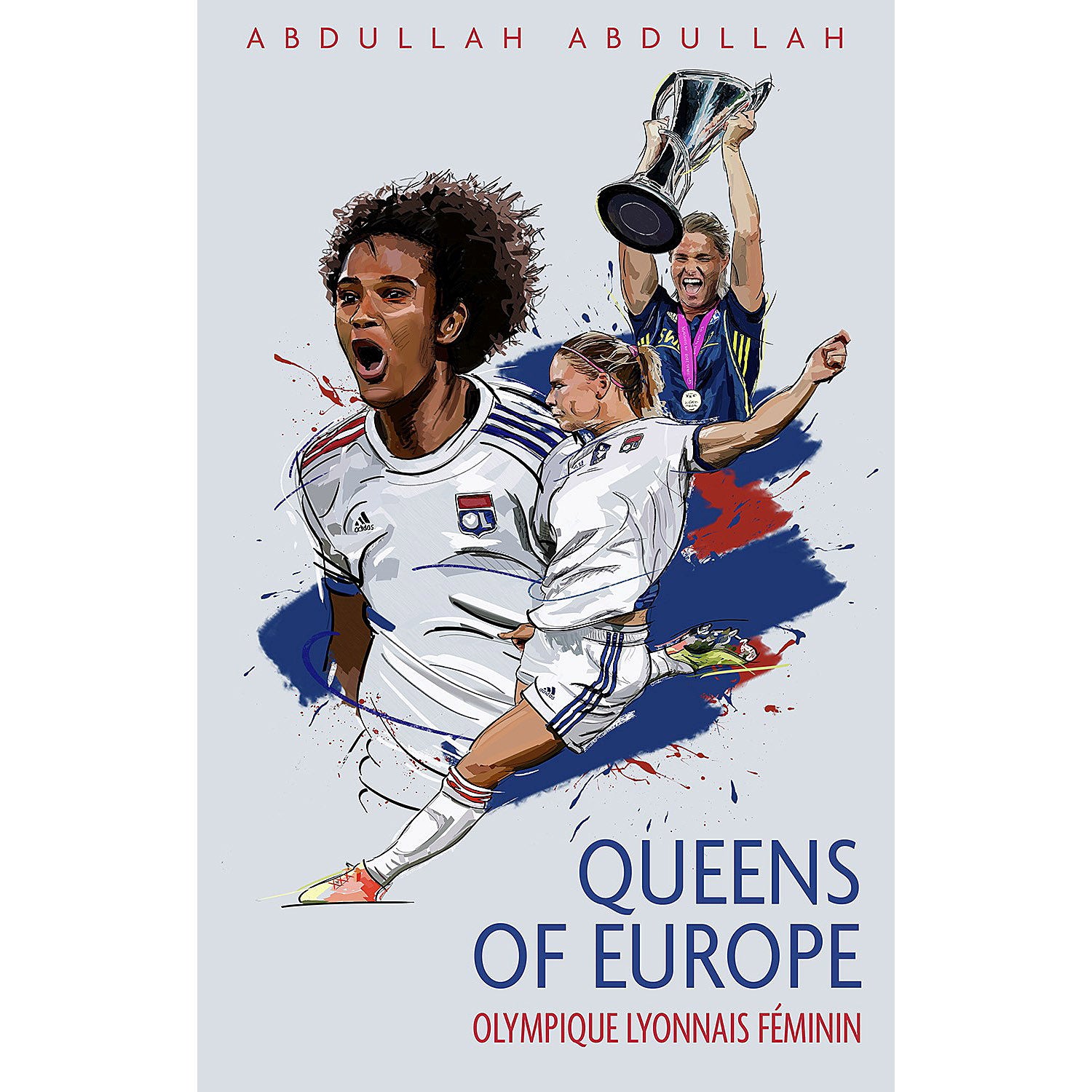 Queens of Europe – Olympique Lyonnais Feminin