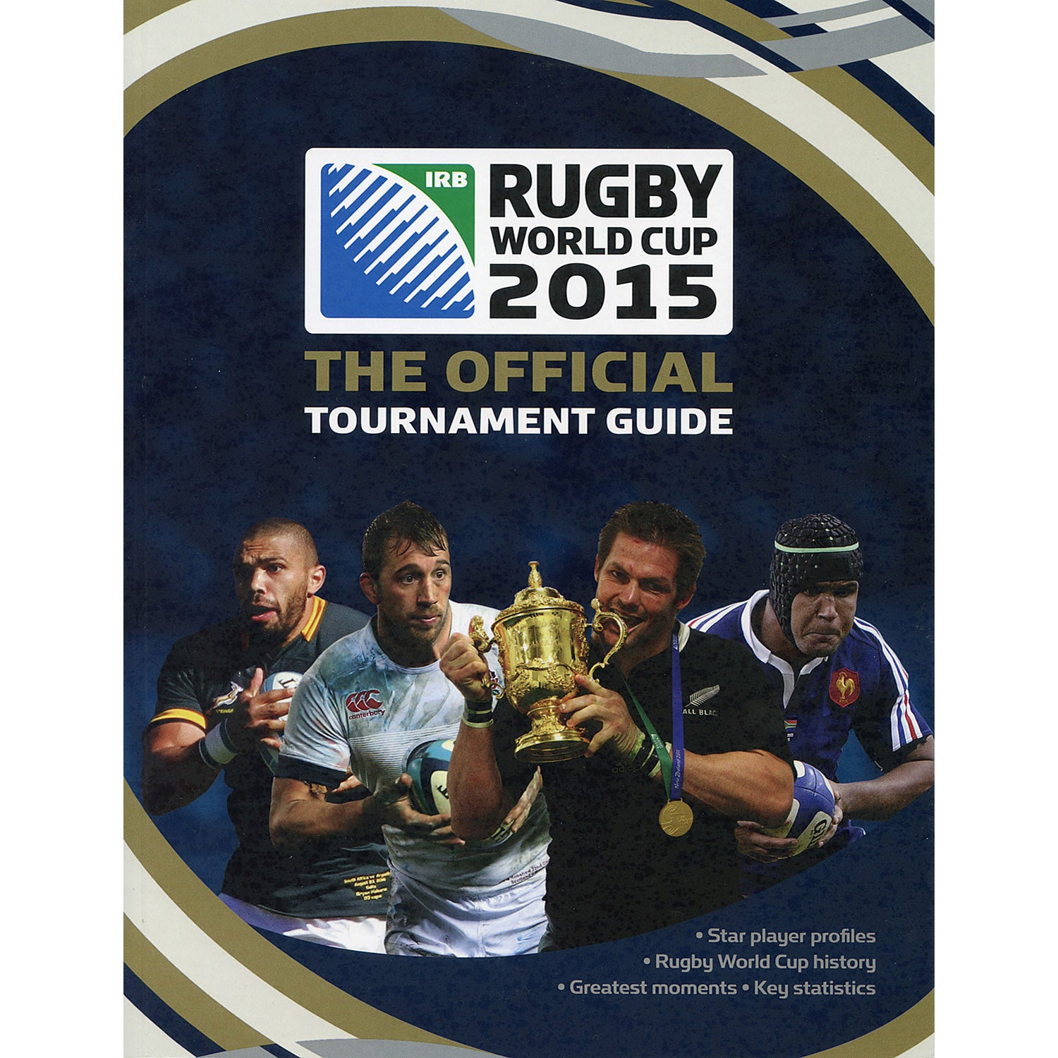 Rugby World Cup 2015 – The Official Tournament Guide