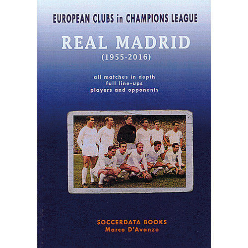 European Clubs in the Champions League – Real Madrid (1955-2016)