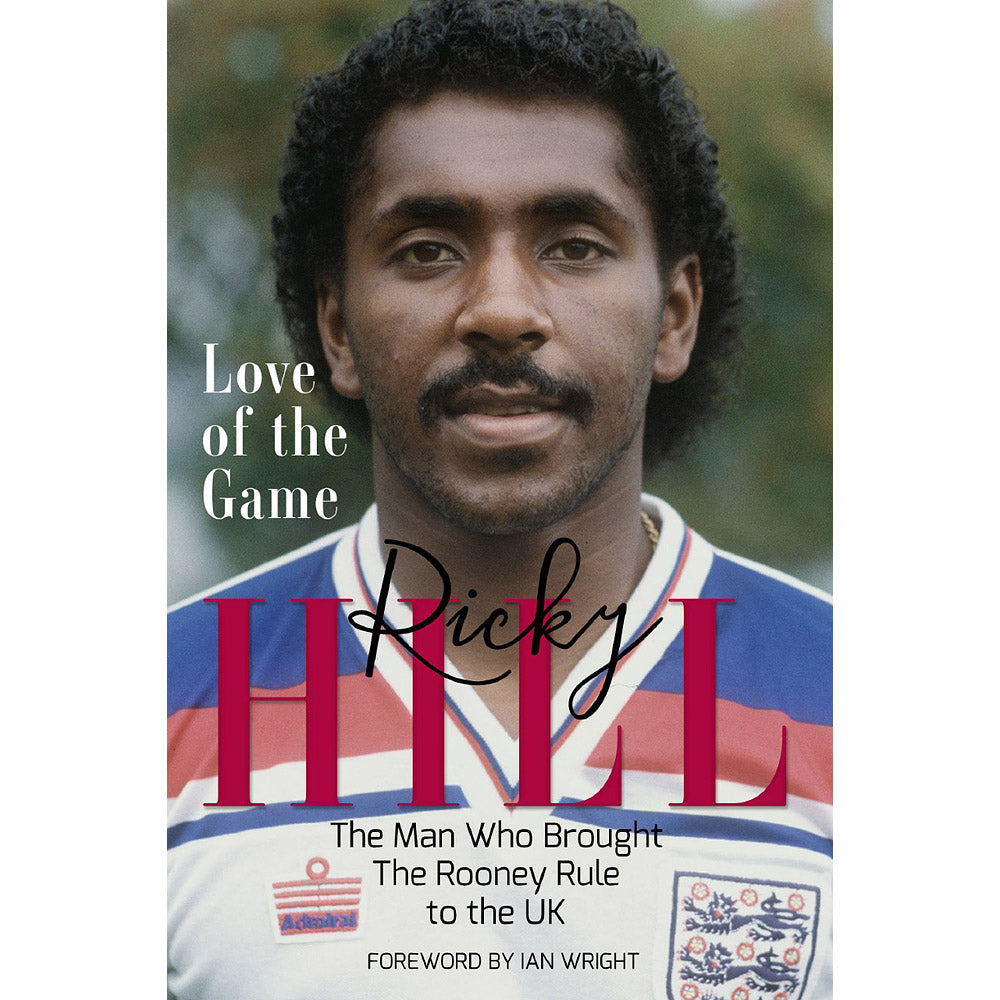 Love of the Game – Ricky Hill Autobiography – SIGNED