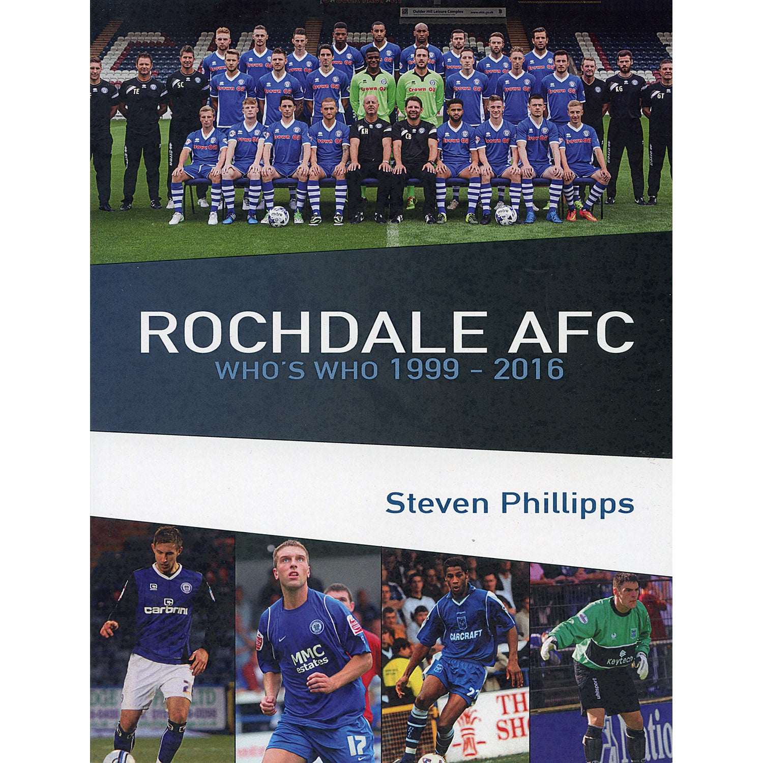 Rochdale AFC Who's Who 1999-2016