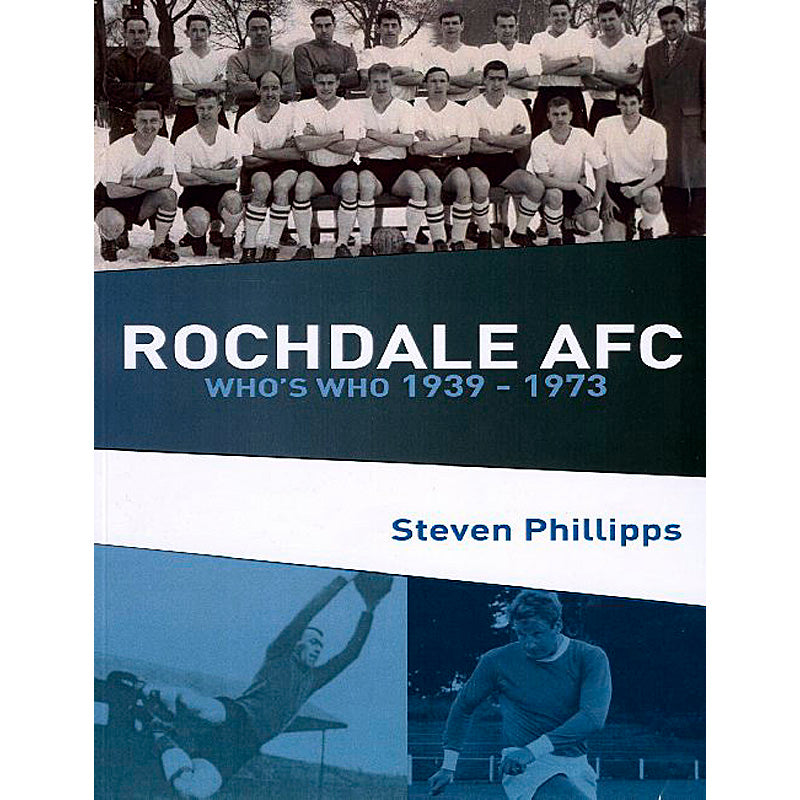 Rochdale AFC Who's Who 1939-1973