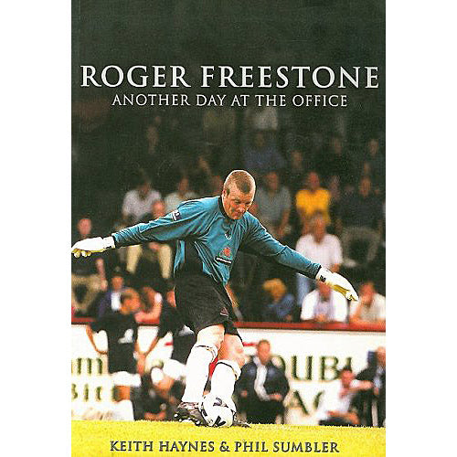 Roger Freestone – Another Day at the Office