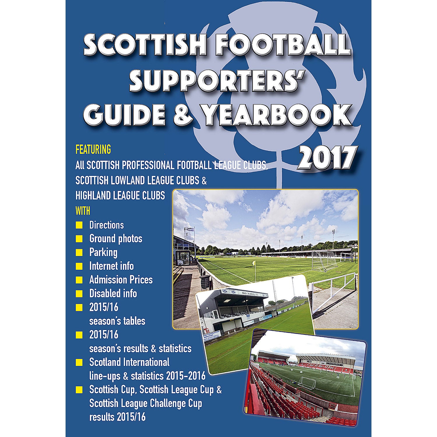 Scottish Football Supporters' Guide & Yearbook 2017