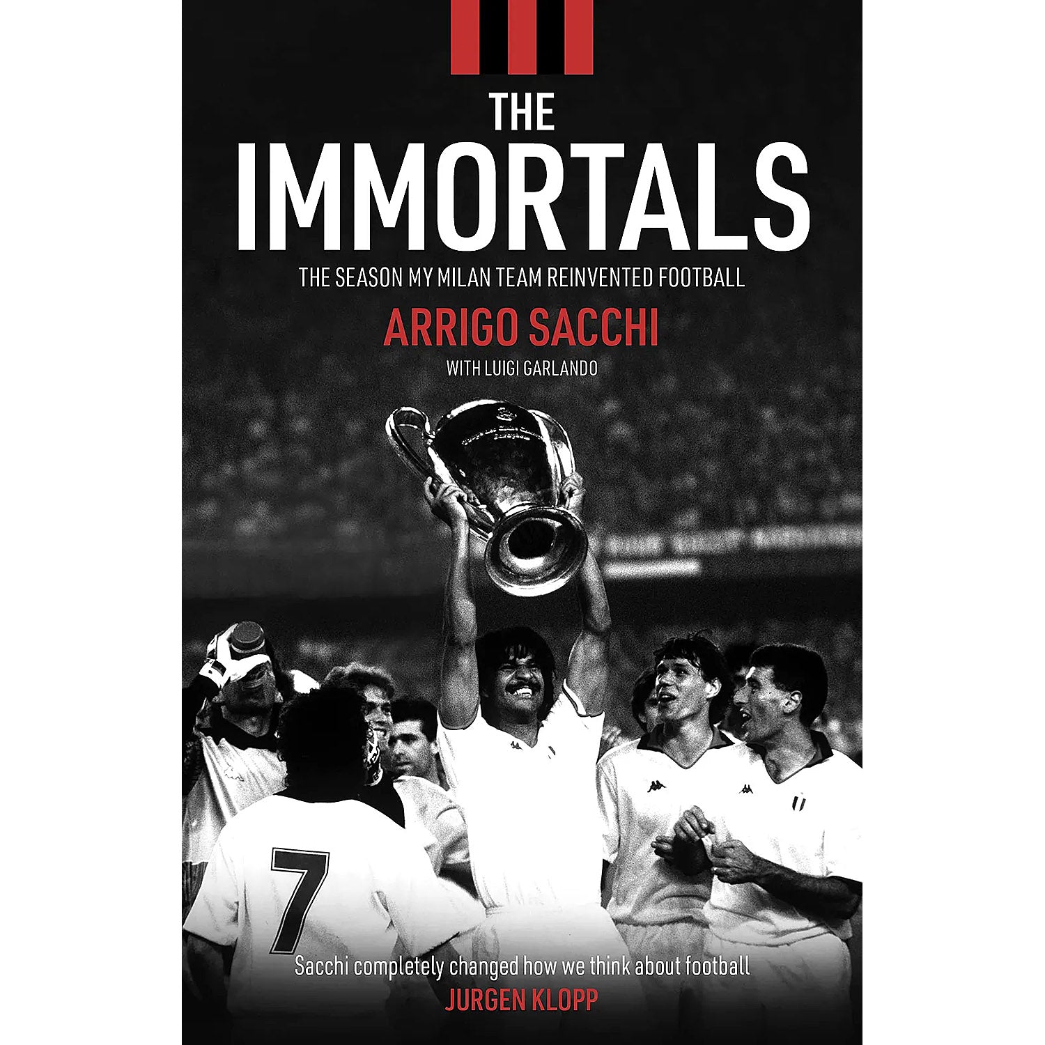 The Immortals – The Season My Milan Team Reinvented Football