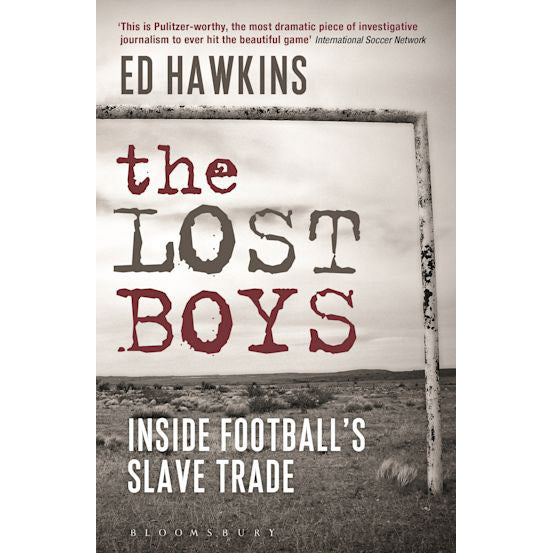 The Lost Boys – Inside Football's Slave Trade – Softback