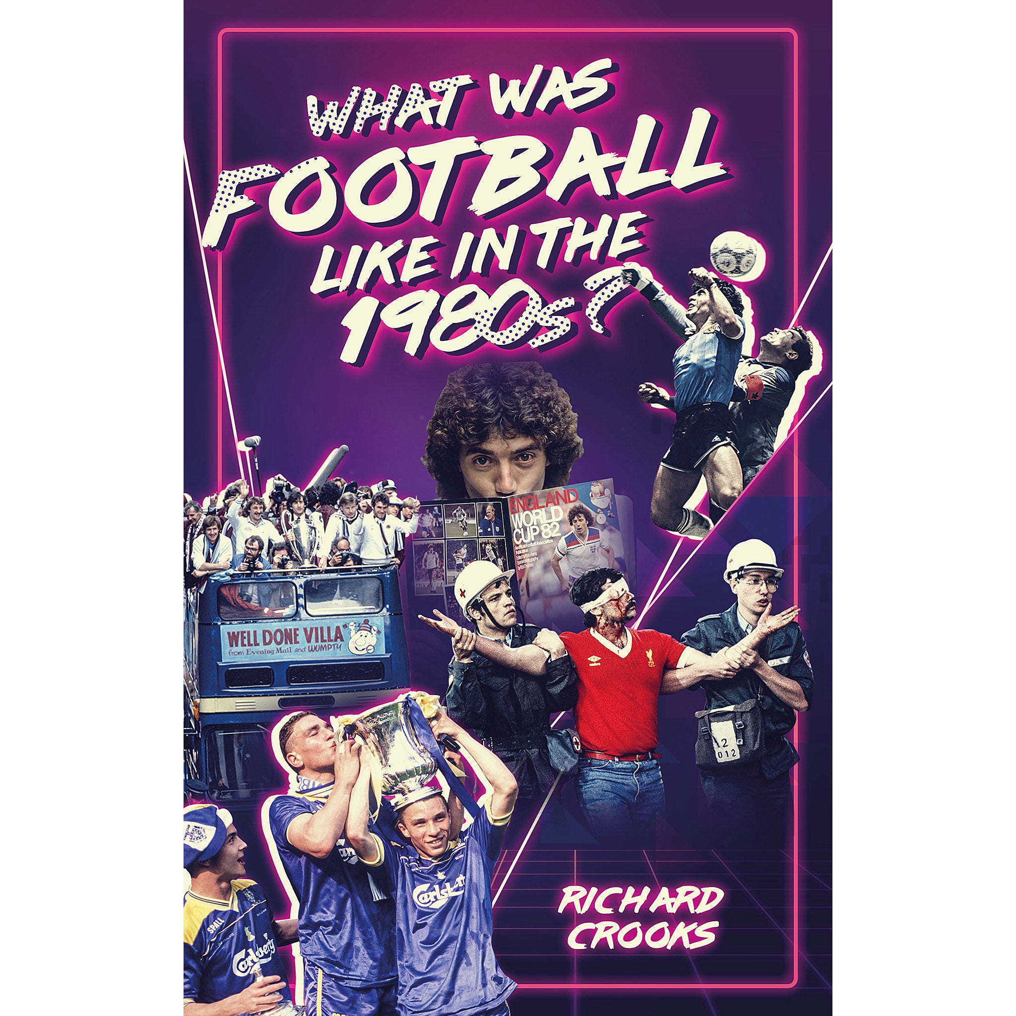 What was football like in the 1980s?