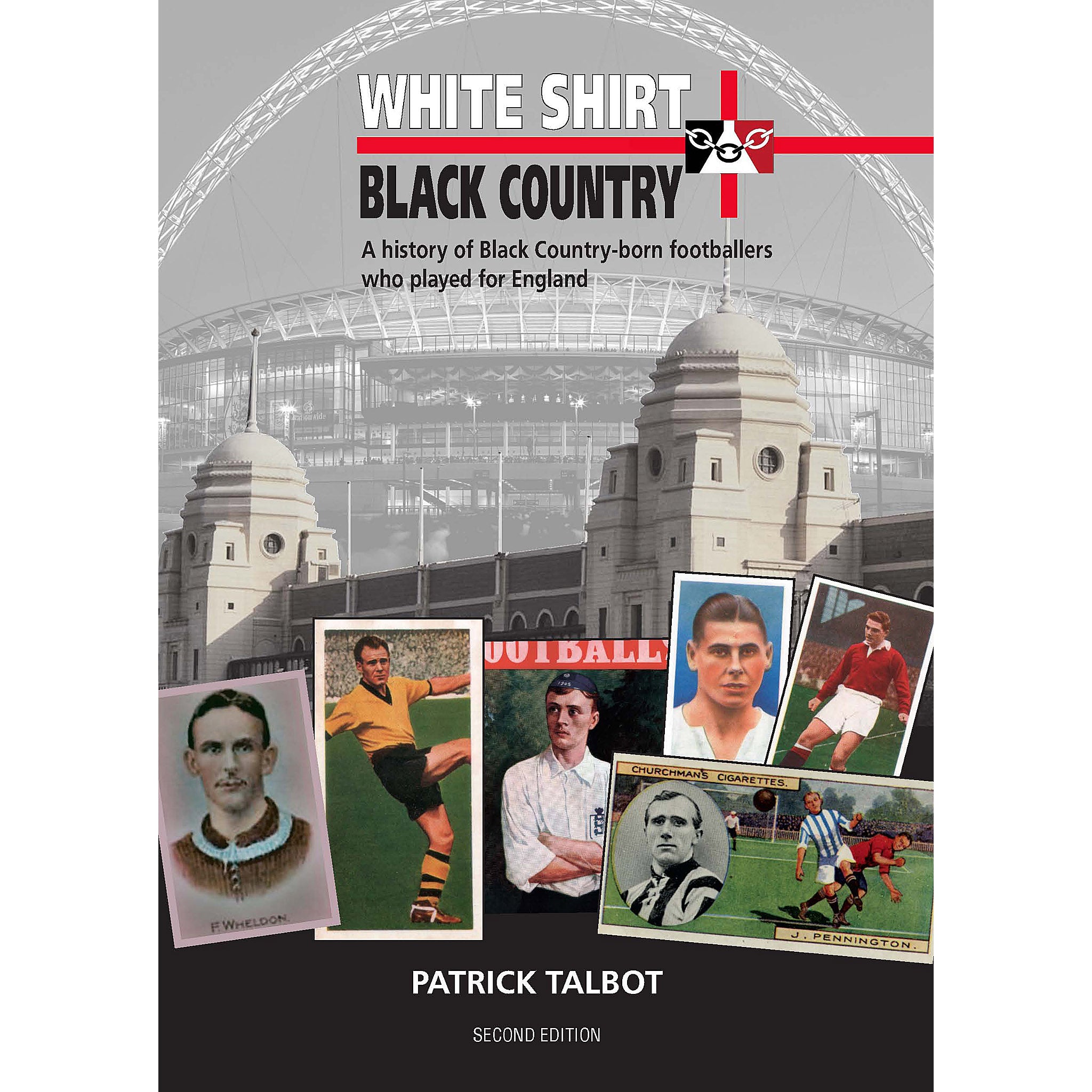 White Shirt, Black Country – A history of Black Country-born footballers who played for England