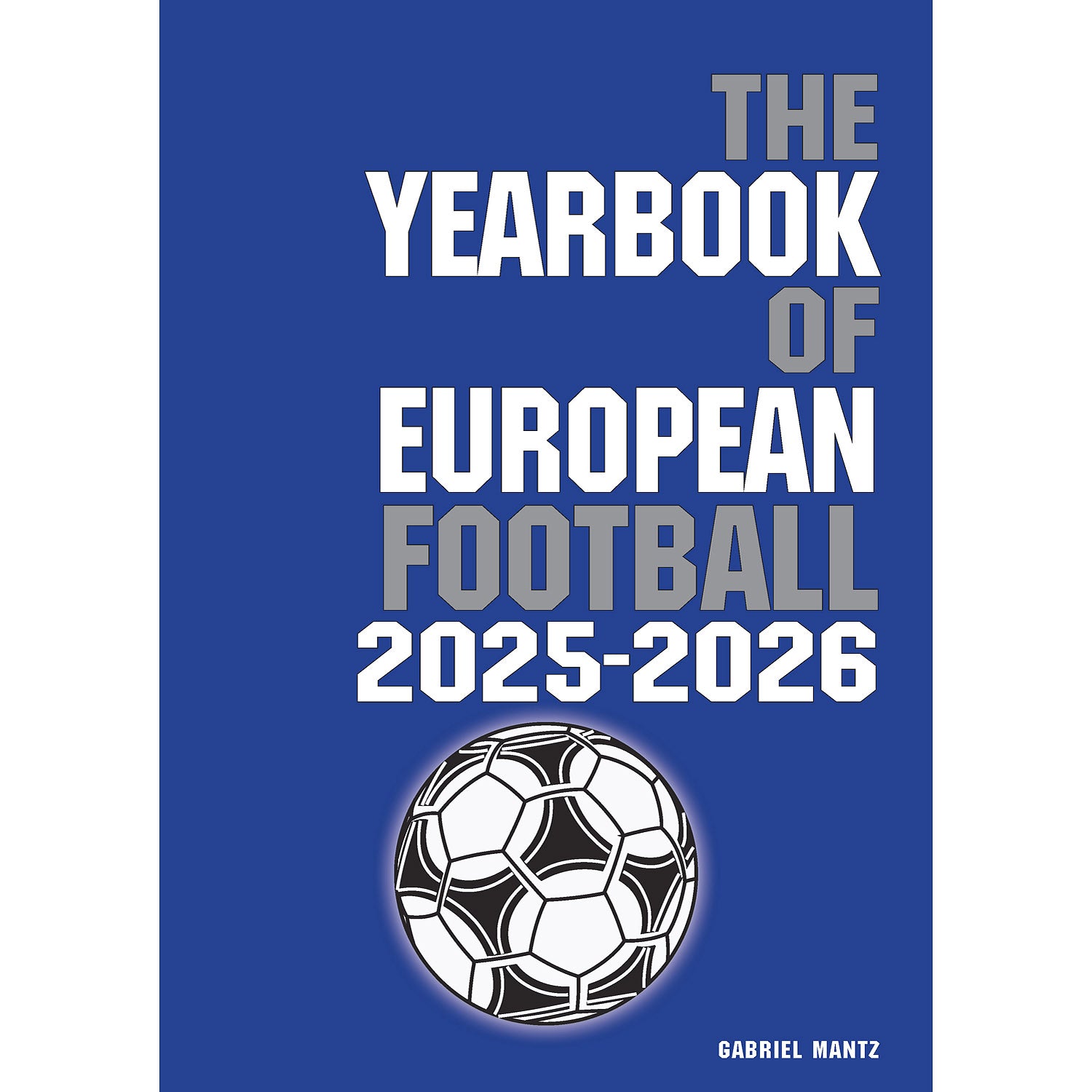 The Yearbook of European Football 2025-2026 | Soccer Books Limited