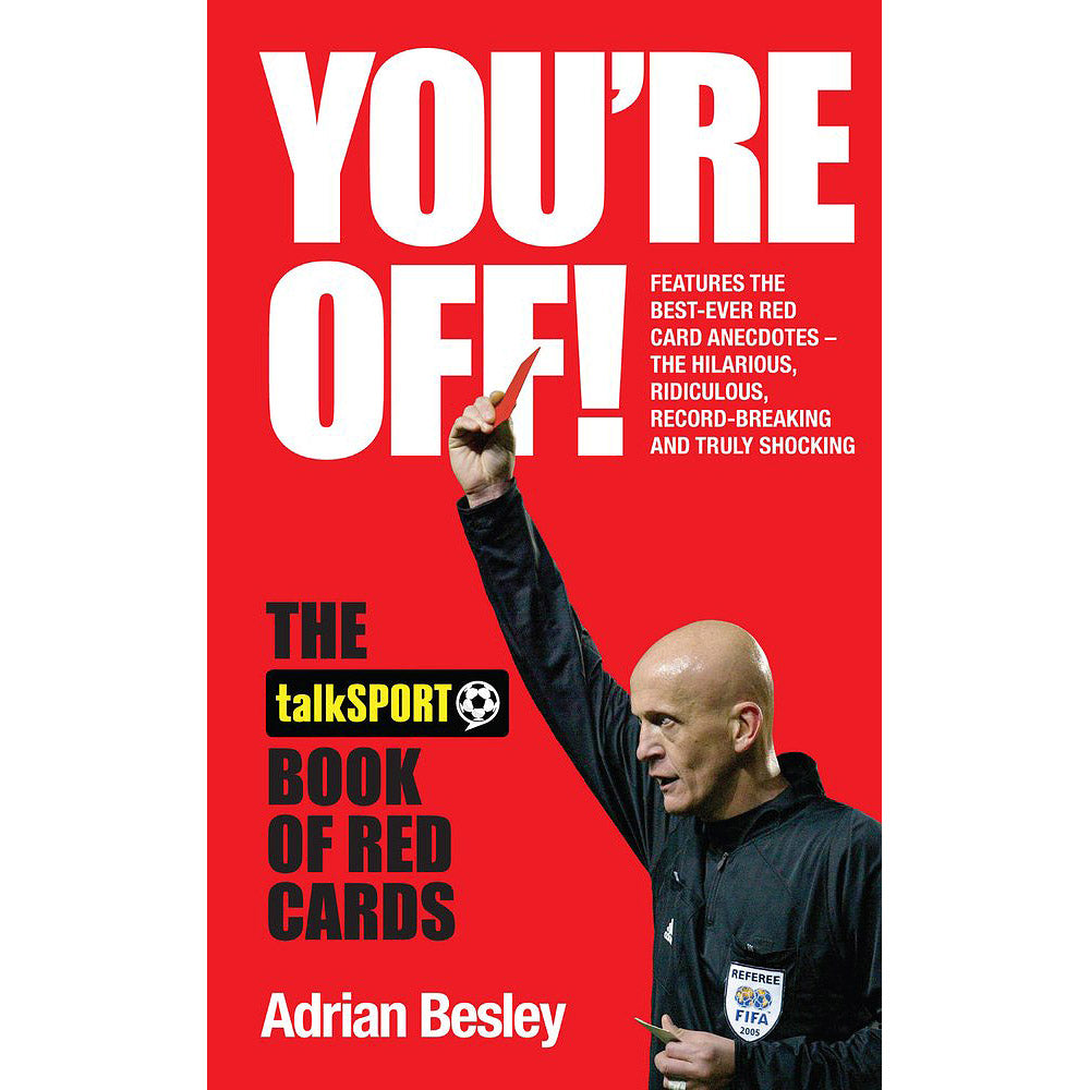 You're Off! The TalkSport book of Red Cards