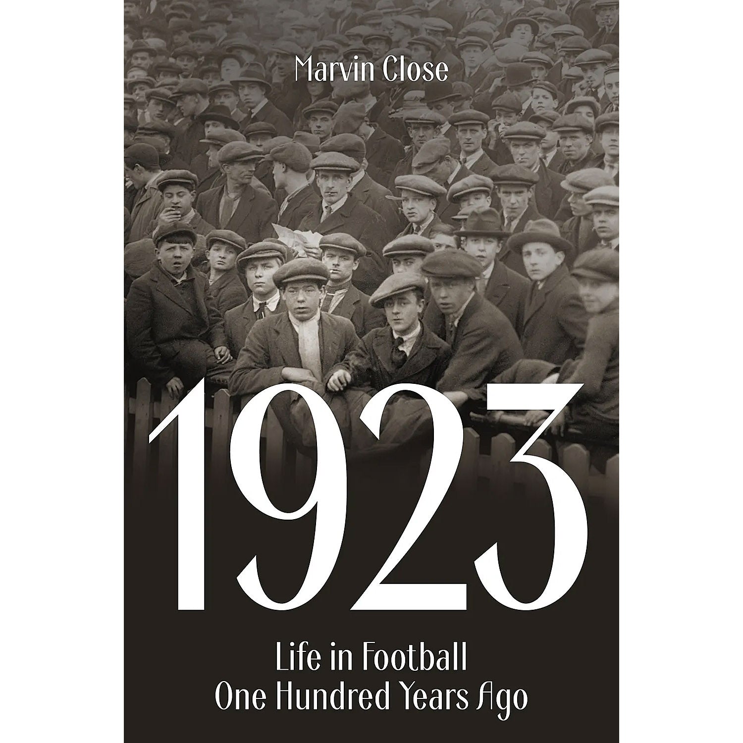 1923 – Life in Football One Hundred Years Ago