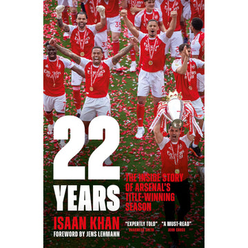 22 Years – The Inside Story of Arsenal's Title-Winning Season