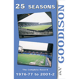 25 Seasons at Goodison – The Complete Record 1977-78 to 2001-02
