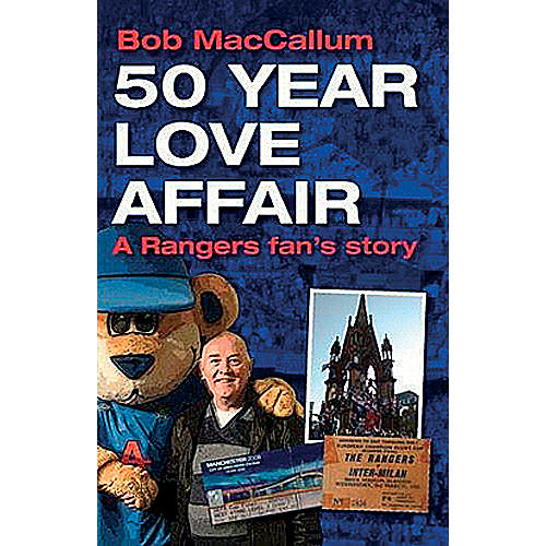 50 Year Love Affair – A Rangers fan's story