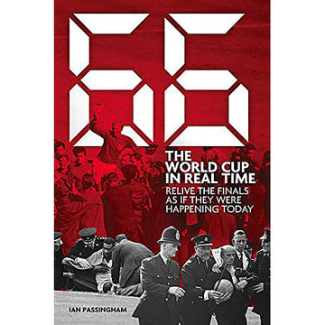 66 – The World Cup in Real Time – Relive the Finals as if they were happening today