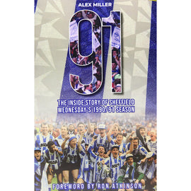 91 – The Inside Story of Sheffield Wednesday's 1990/91 Season