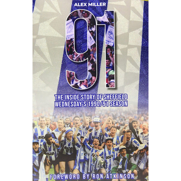 91 – The Inside Story of Sheffield Wednesday's 1990/91 Season