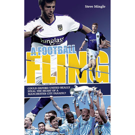 A Football Fling – Could Oxford United Really Steal the Heart of a Manchester City Fanatic?