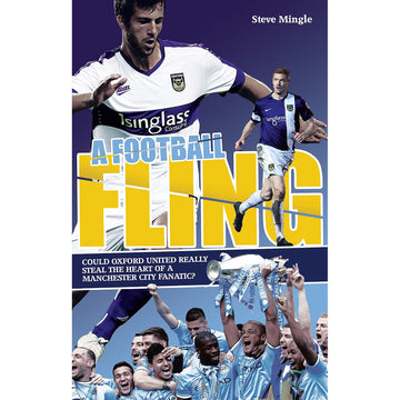 A Football Fling – Could Oxford United Really Steal the Heart of a Manchester City Fanatic?