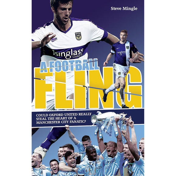 A Football Fling – Could Oxford United Really Steal the Heart of a Manchester City Fanatic?