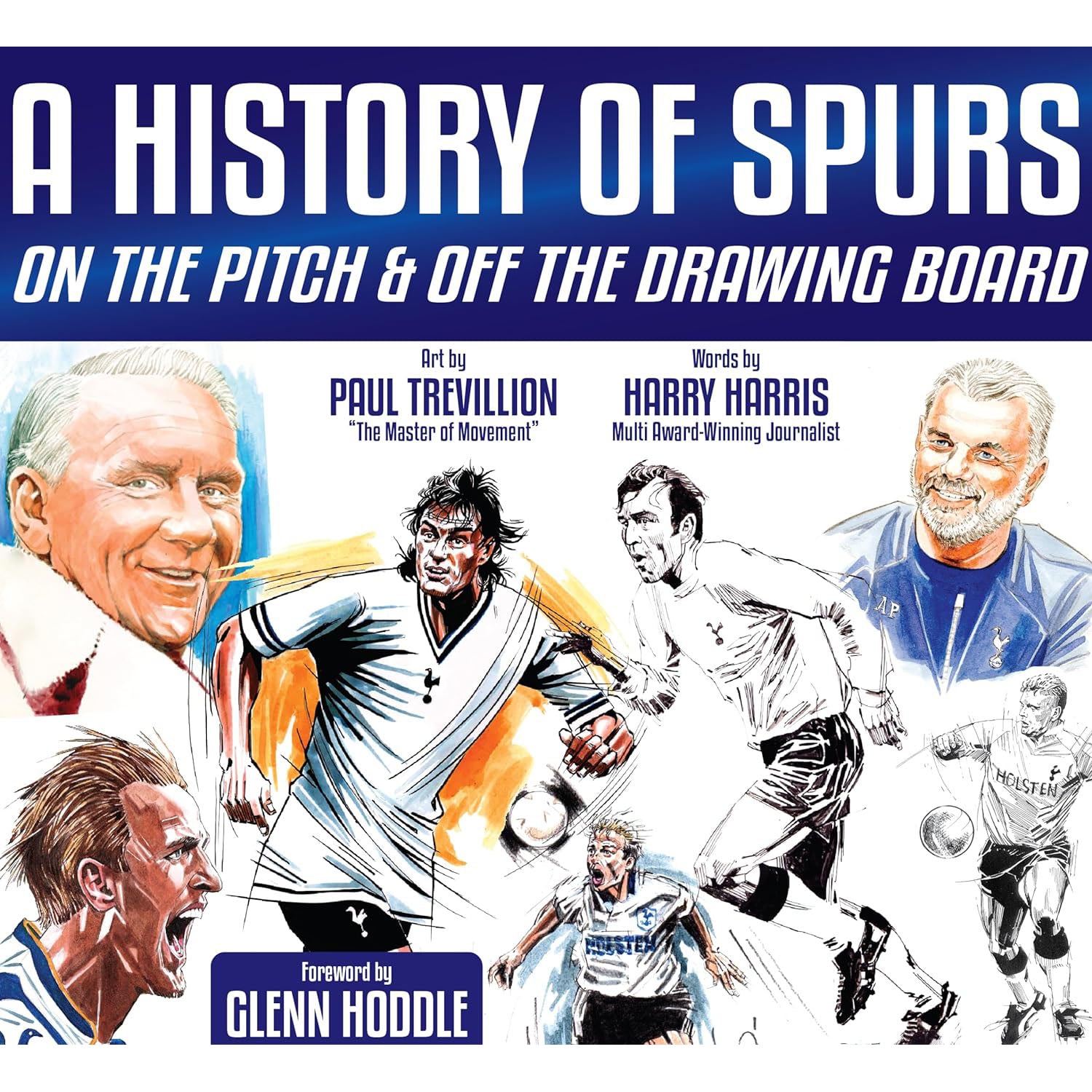 Spur Board A History of Spurs – On The Pitch & Off The Drawing Board | Soccer ...