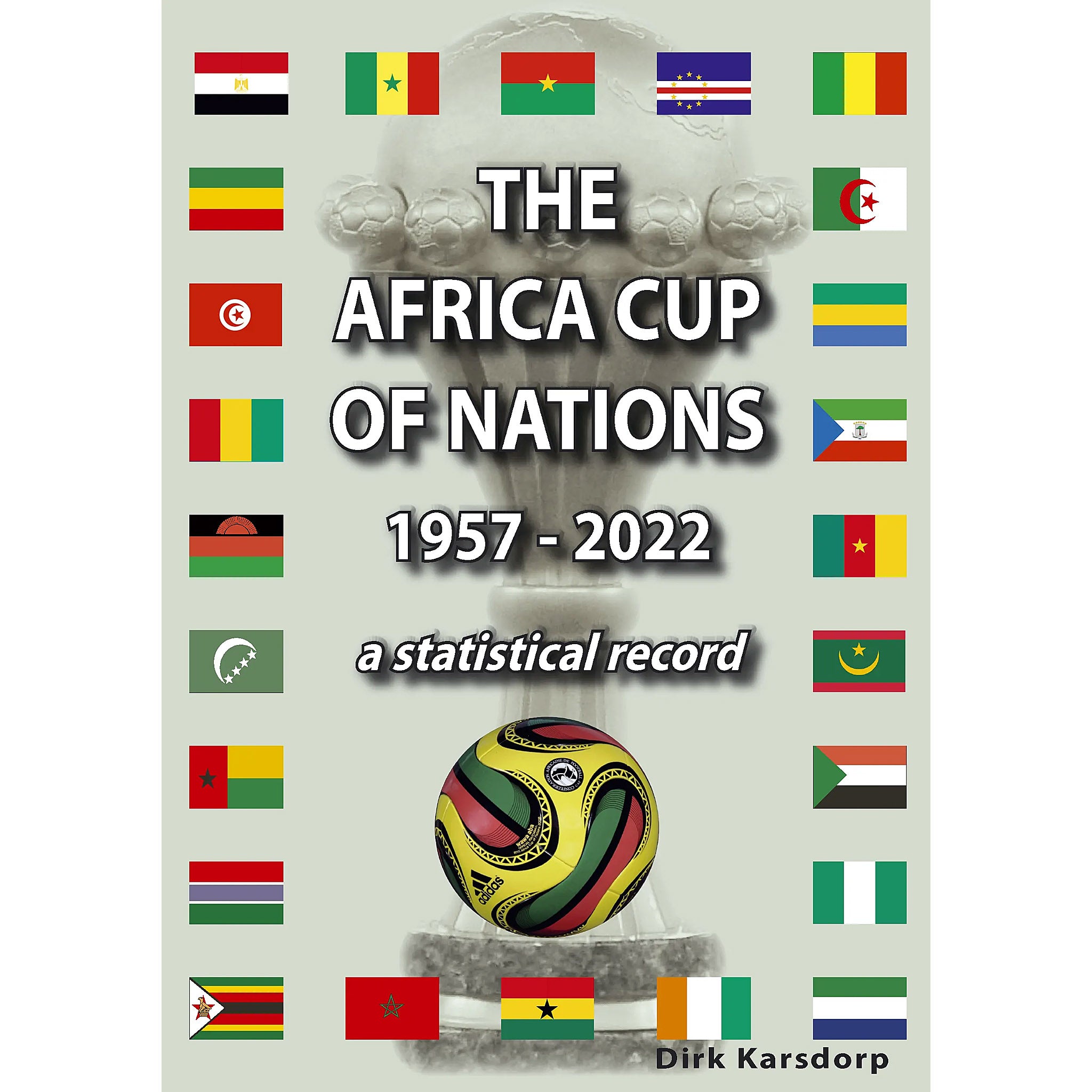 The Africa Cup of Nations 1957-2022 – A statistical record