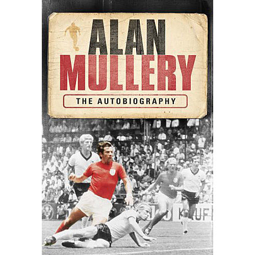 Alan Mullery – The Autobiography
