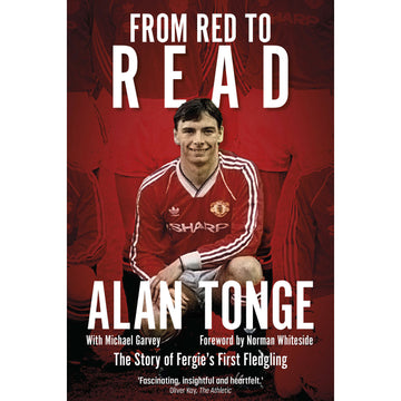 From Red to Read – Alan Tonge – The Story of Fergie's First Fledgling