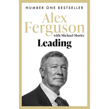 Alex Ferguson with Michael Moritz – Leading