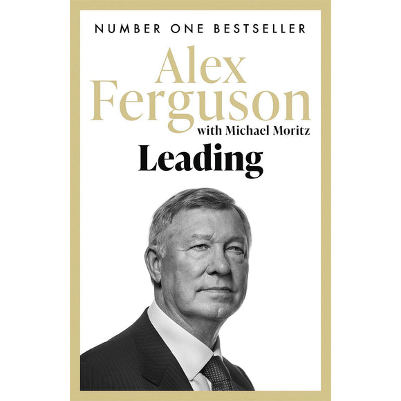 Alex Ferguson with Michael Moritz – Leading