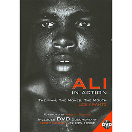 Muhammad Ali in Action – The Man, The Moves, The Mouth