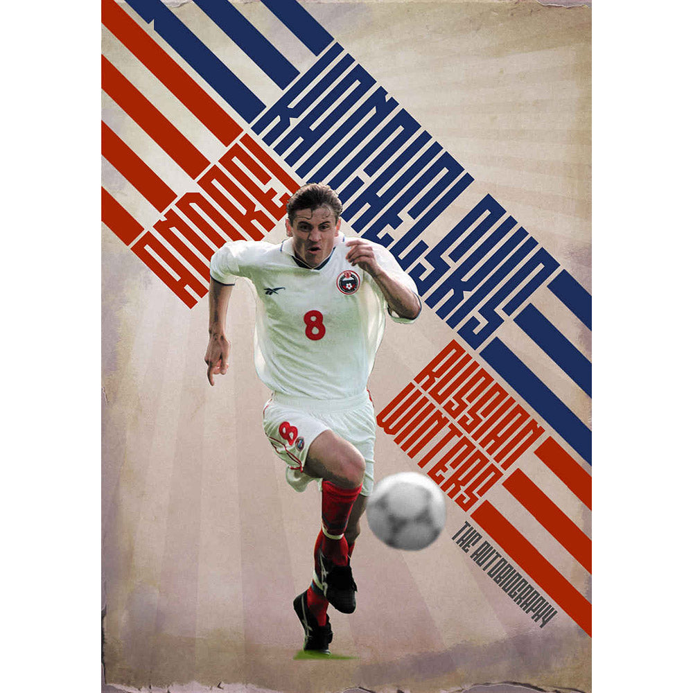 Andrei Kanchelskis – Russian Winters – The Autobiography