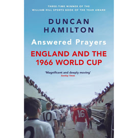 Answered Prayers – England and the 1966 World Cup – Softback