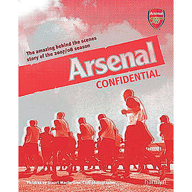 Arsenal Confidential – The amazing behind the scenes story of the 2007/08 season