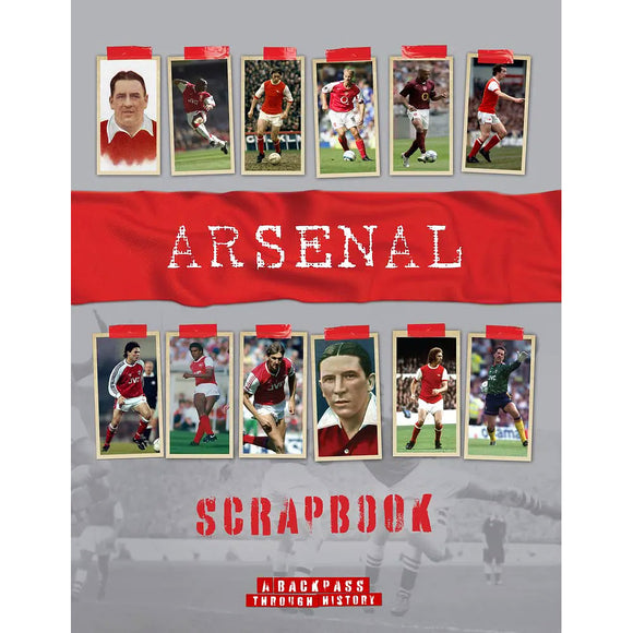 Arsenal Scrapbook – A Backpass Through History