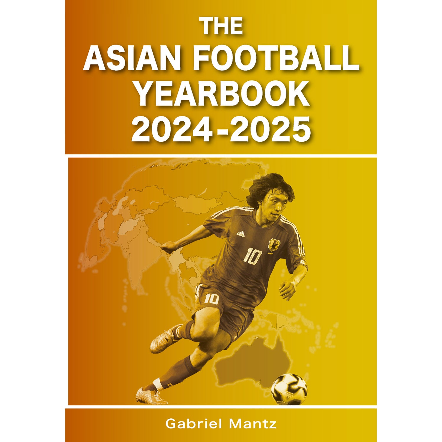 The Asian Football Yearbook 2024-2025