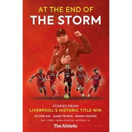 At the End of the Storm – Stories from Liverpool's Historic Title Win