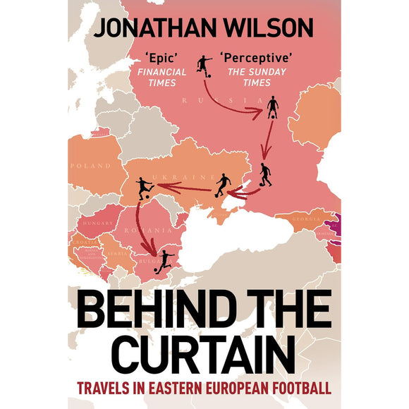 Behind the Curtain – Football in Eastern Europe