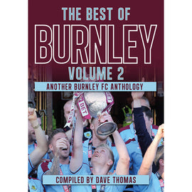 The Best of Burnley Volume 2 – Another Burnley FC Anthology