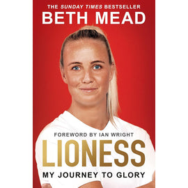 Beth Mead – Lioness – My Journey to Glory – Softback