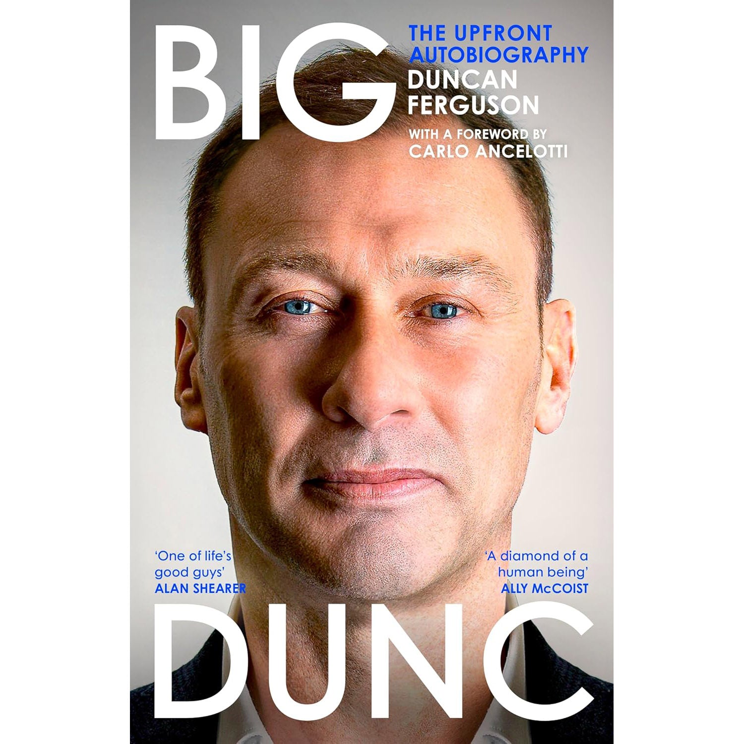 Big Dunc – Duncan Ferguson – The Upfront Autobiography – SIGNED - Pre-order now!