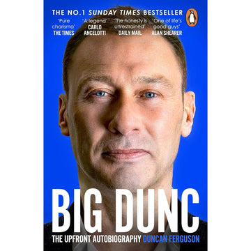 Big Dunc – Duncan Ferguson – The Upfront Autobiography – Softback