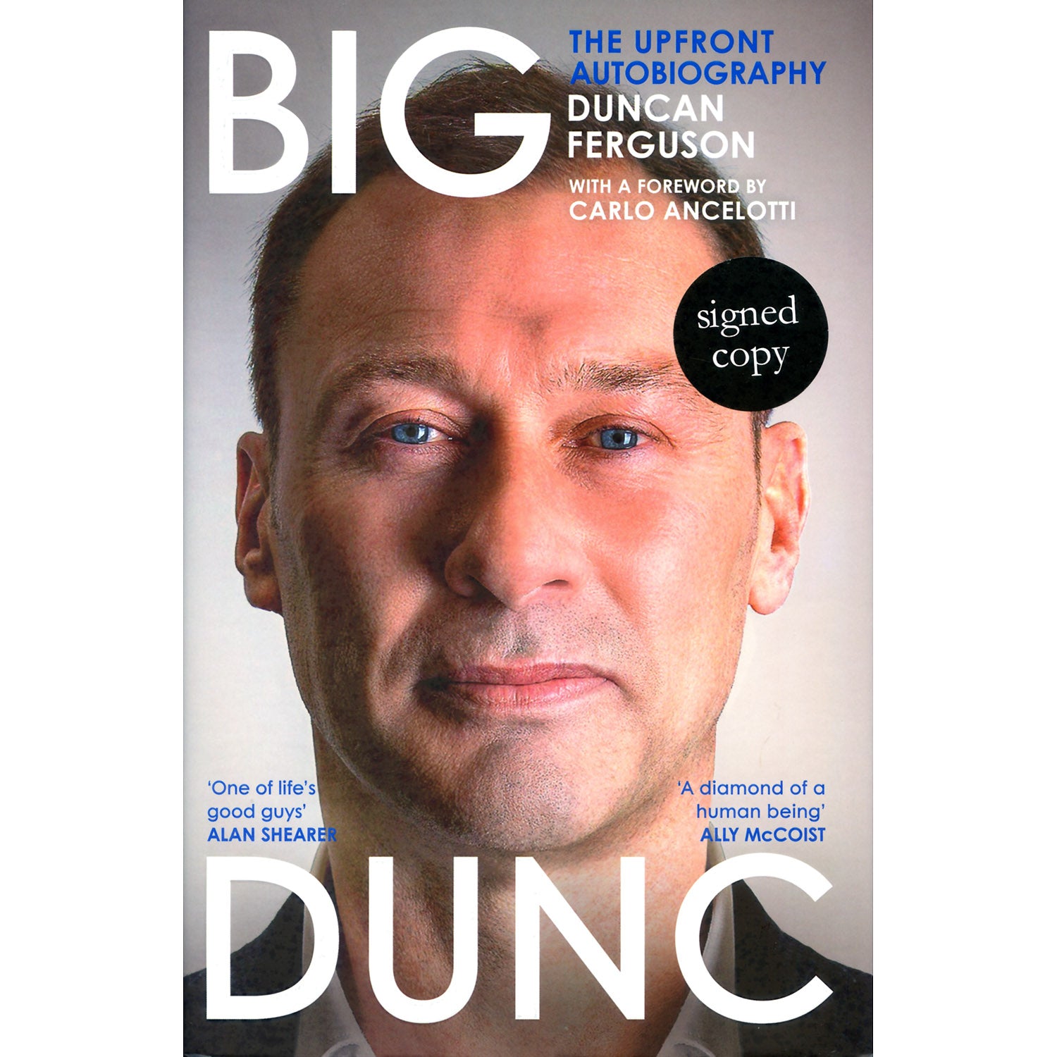Big Dunc – Duncan Ferguson – The Upfront Autobiography – SIGNED