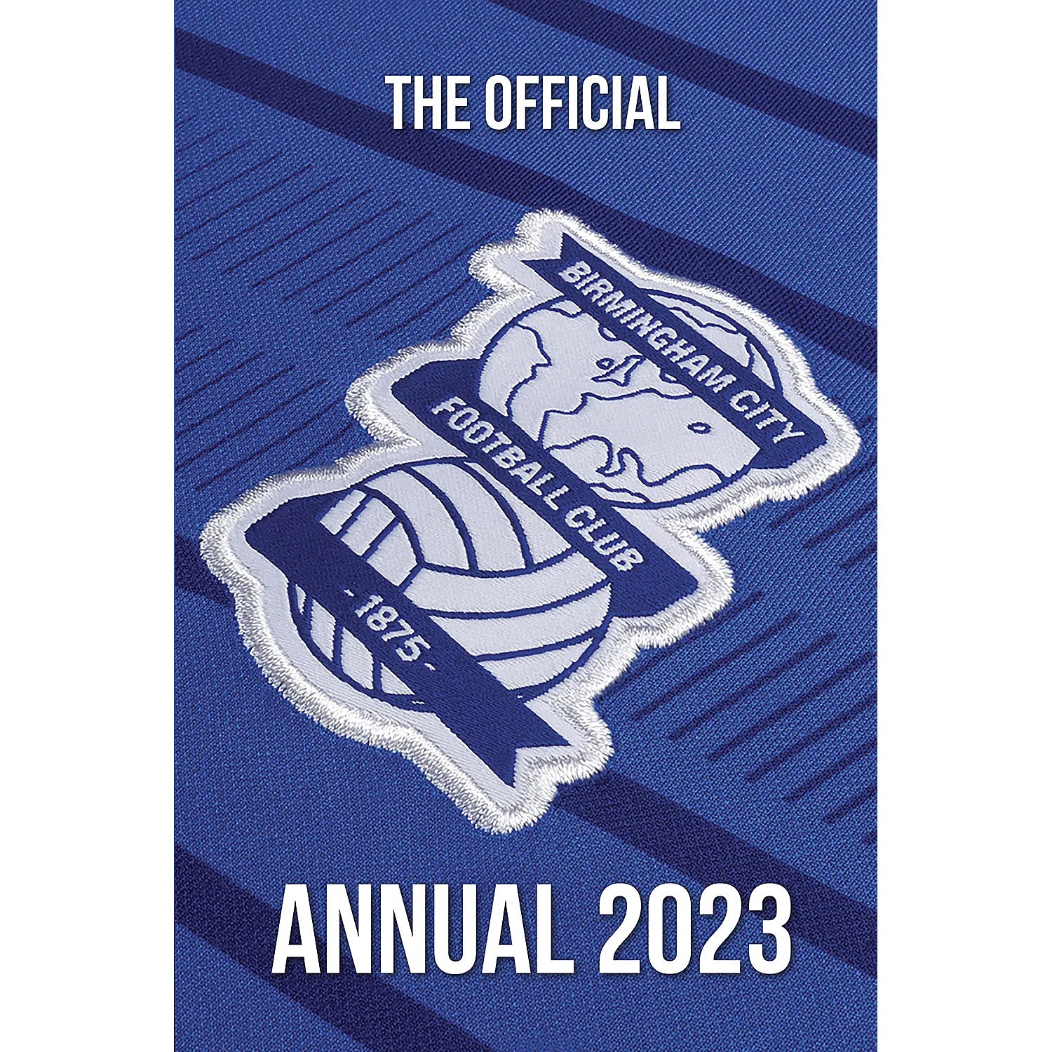 The Official Birmingham City Annual 2023