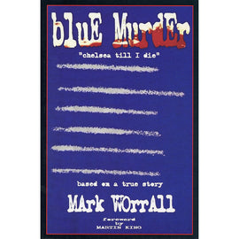 Blue Murder – Chelsea Till I Die