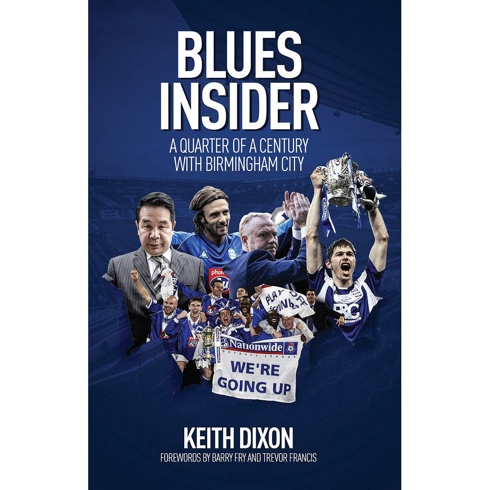 Blues Insider – A Quarter of a Century with Birmingham City