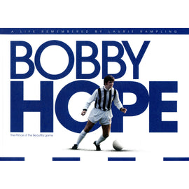 Bobby Hope – The Prince of the Beautiful Game