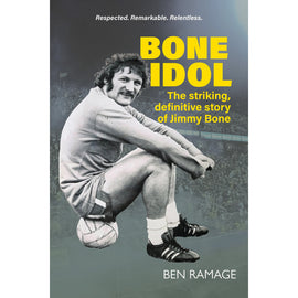 Bone Idol – The Striking, Definitive Story of Jimmy Bone