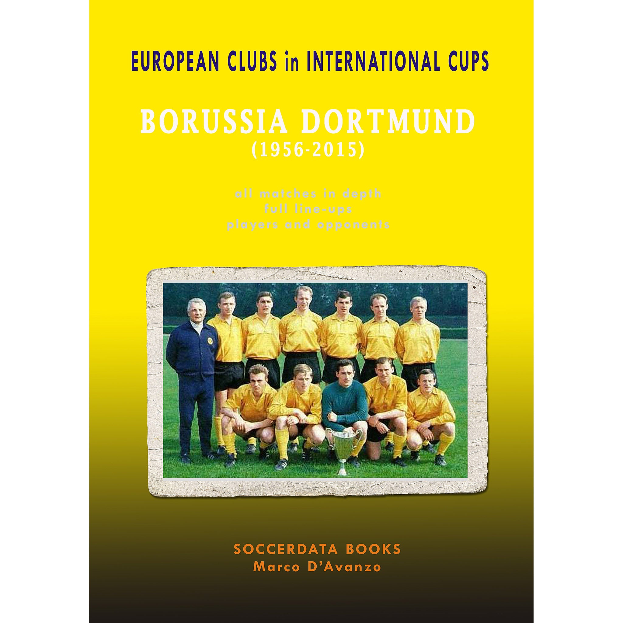 European Clubs in International Cups – Borussia Dortmund (1956-2015)