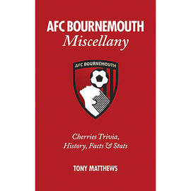 AFC Bournemouth Miscellany – Cherries Trivia, History, Facts & Stats